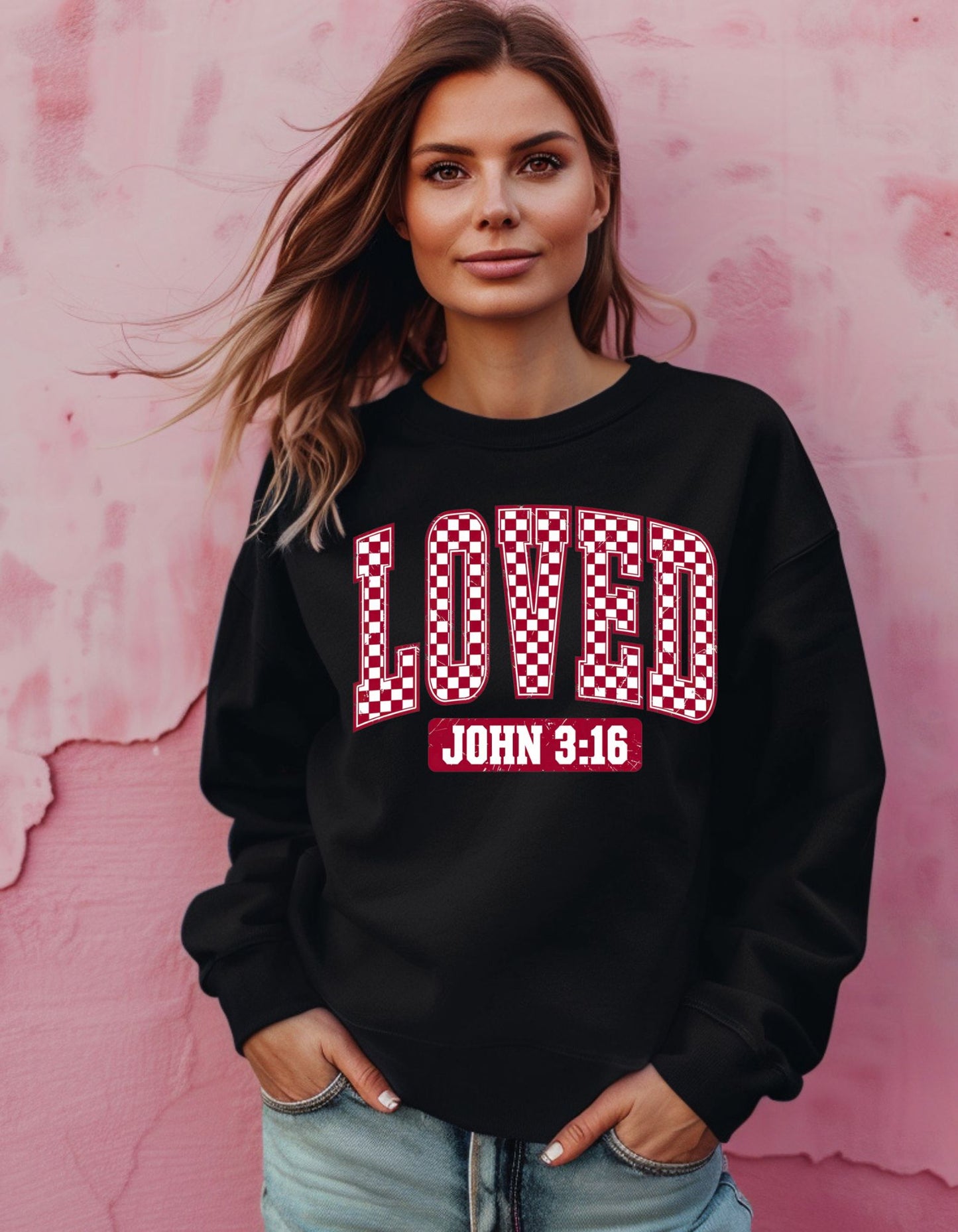 Loved John 3:16 sweatshirt