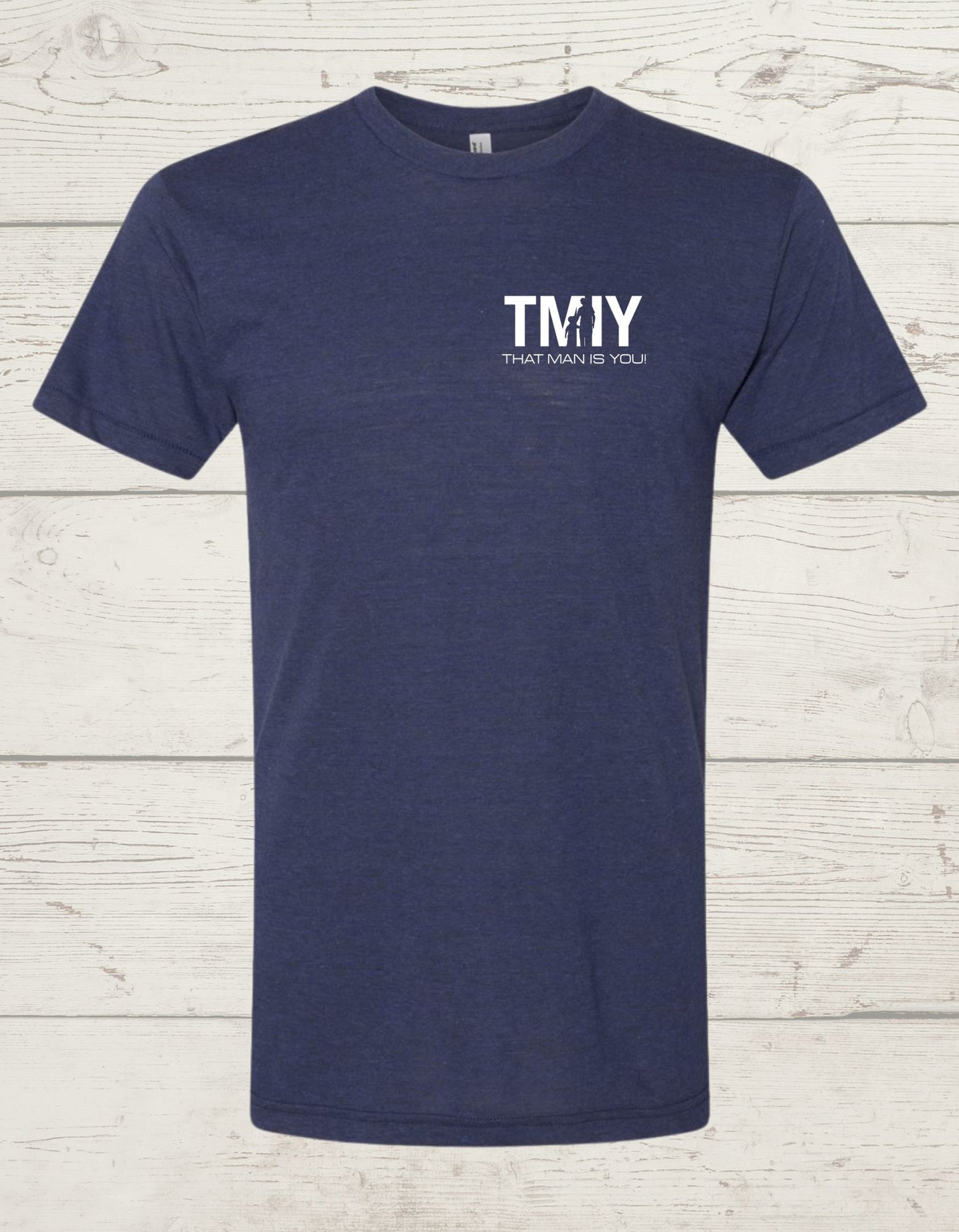 That Man Is You shirt