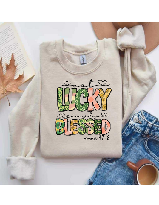 Not lucky Simply Blessed sweater