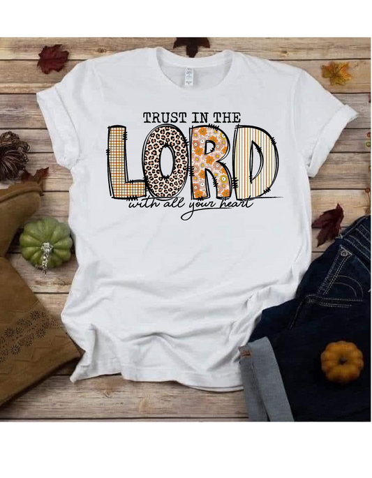 Trust in the Lord t-shirt