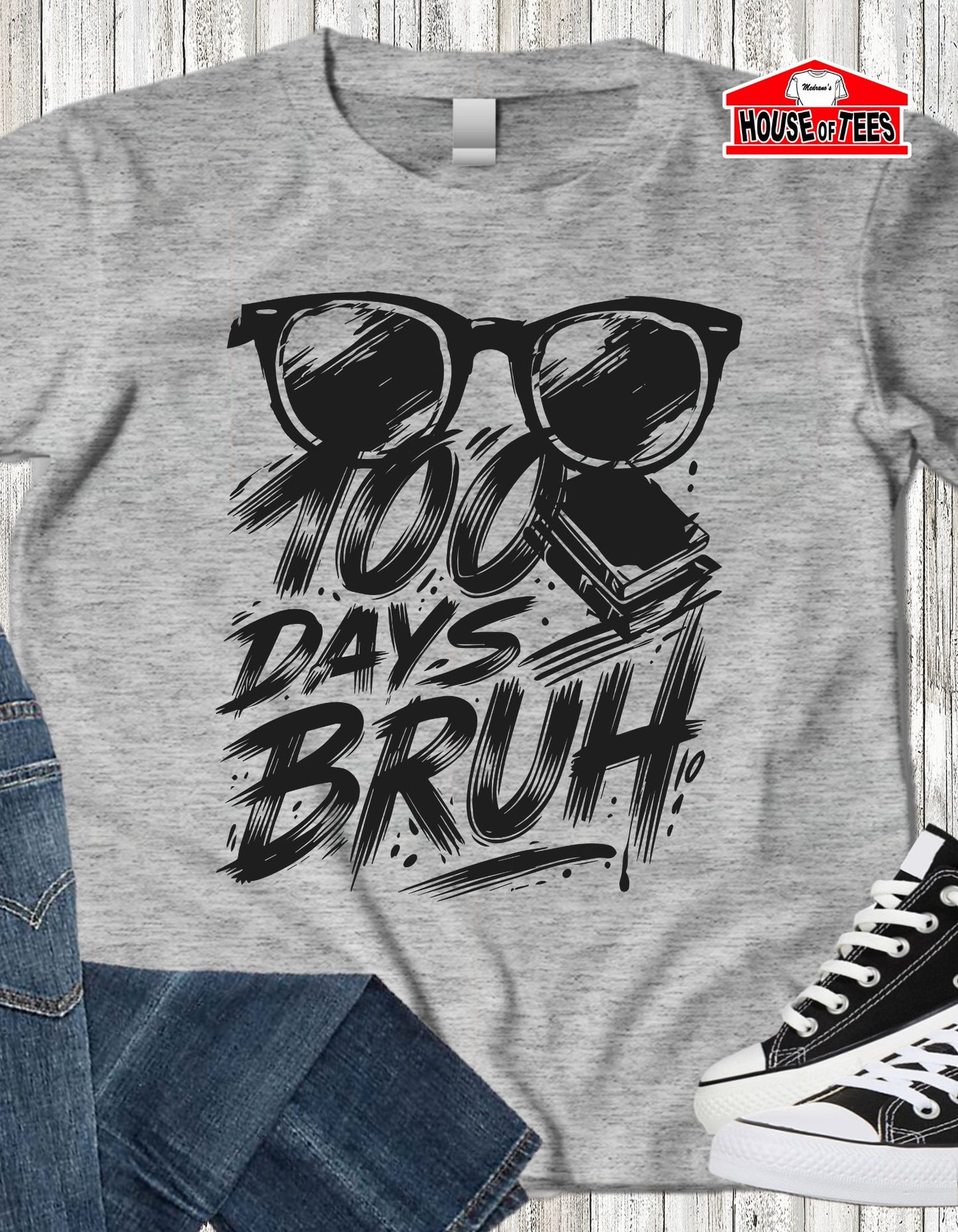 100 Days Bruh