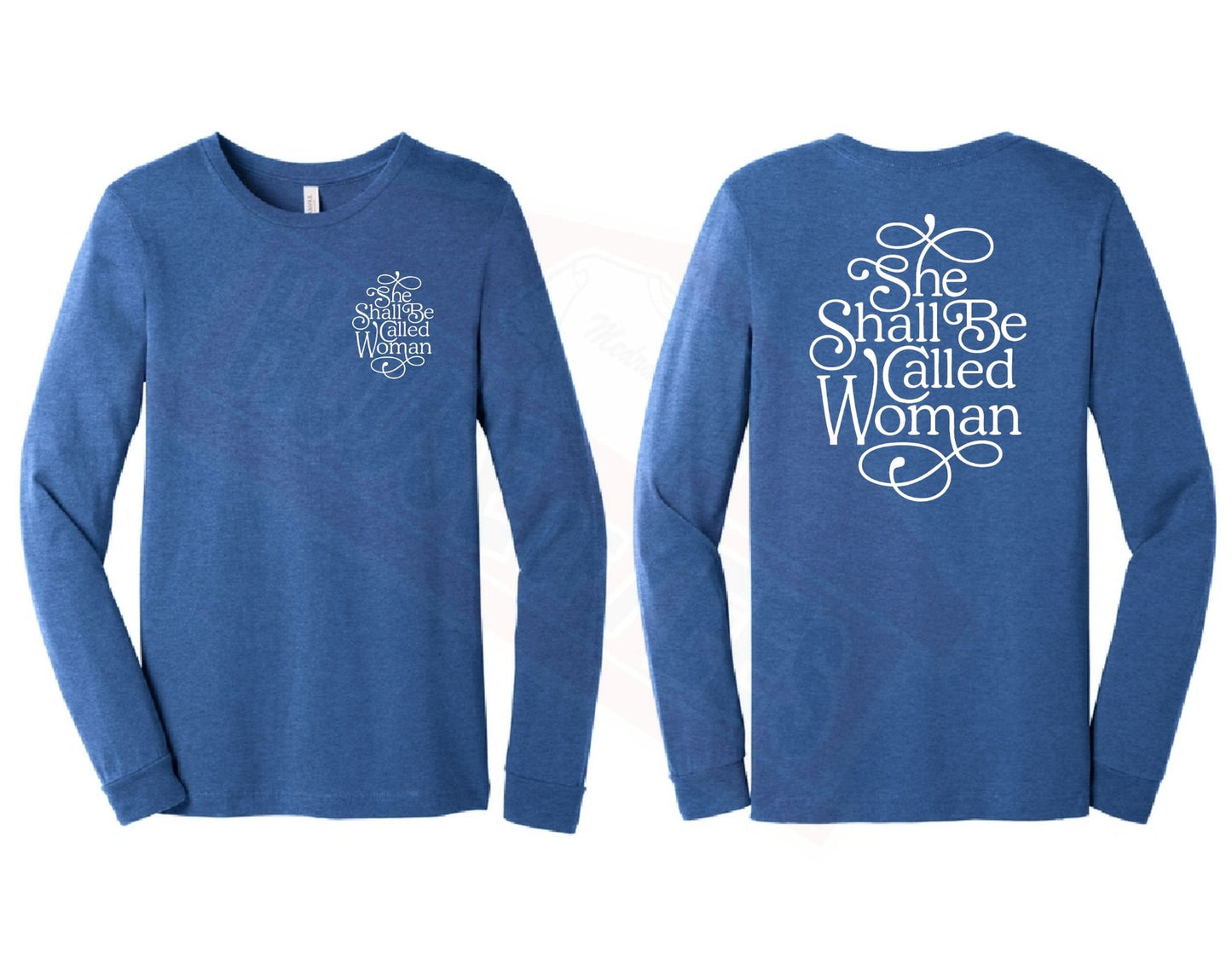 "She Shall be called Woman" Leader shirt